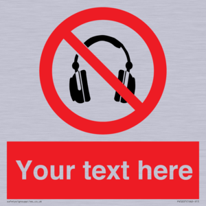 Custom No Headphones Sign